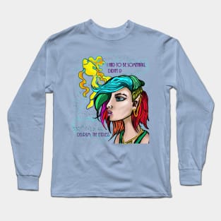 Delirium Quote Long Sleeve T-Shirt